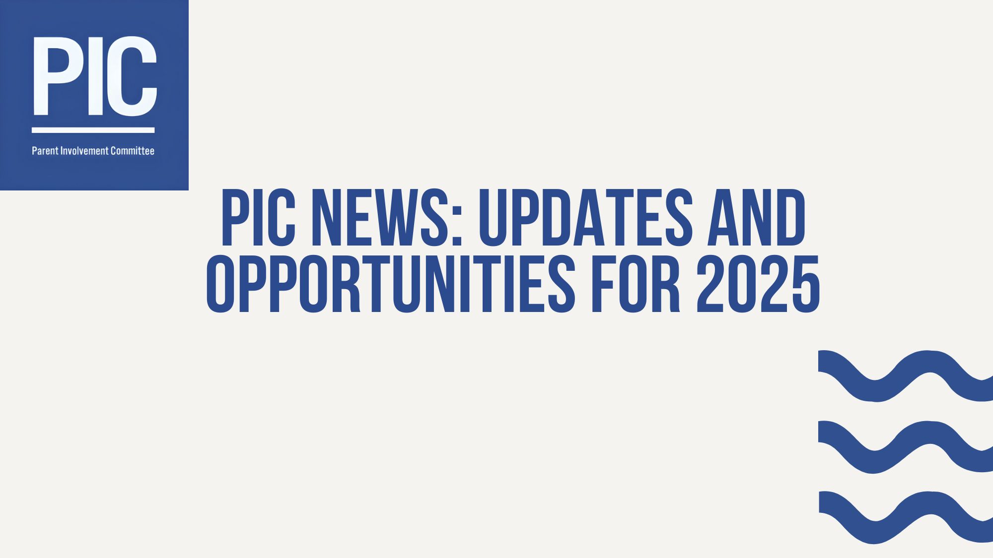 PIC News: Updates and Opportunities for 2025