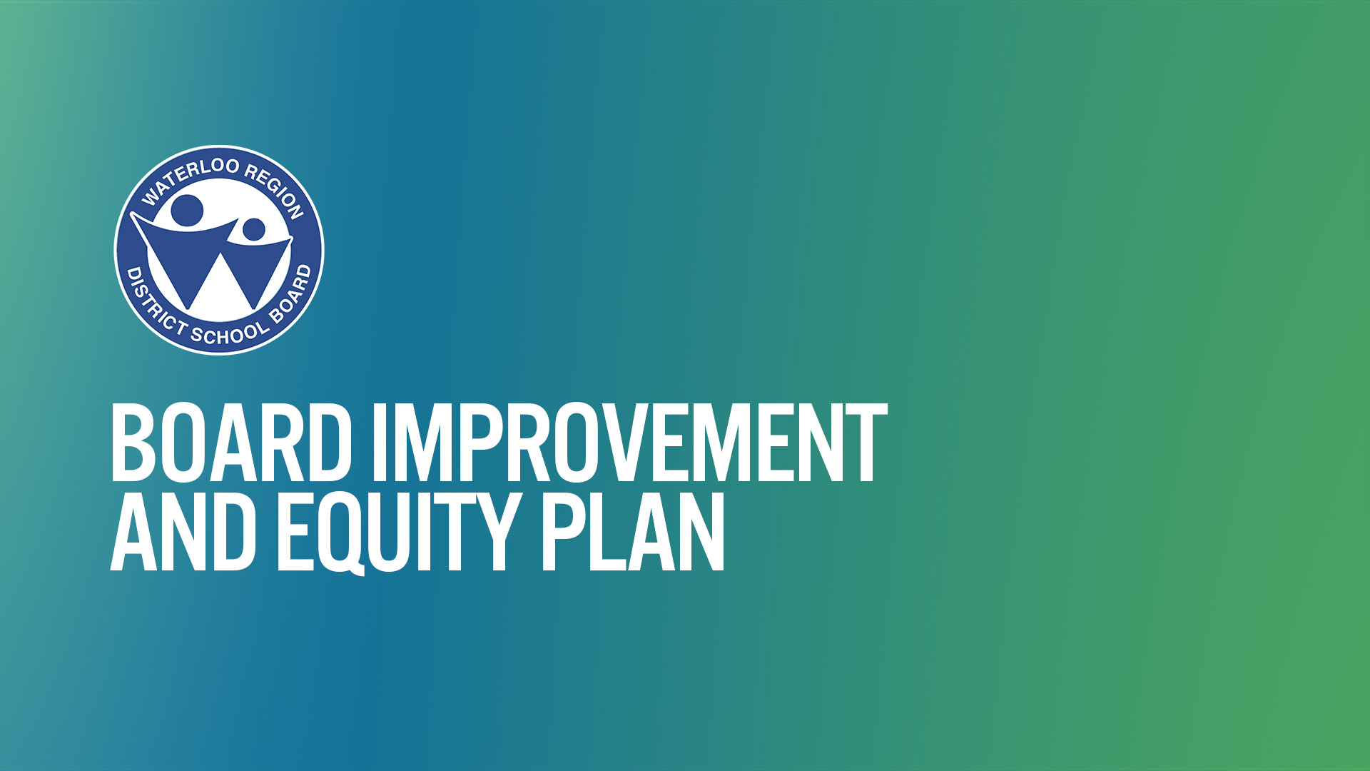 Board Improvement and Equity Plan