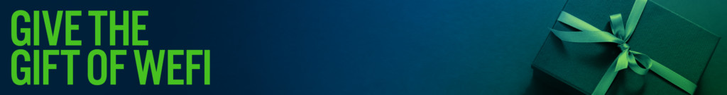 Give the Gift of WEFI