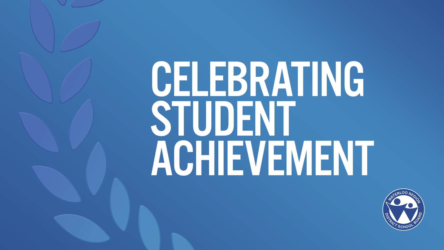 Celebrating Student Achievement