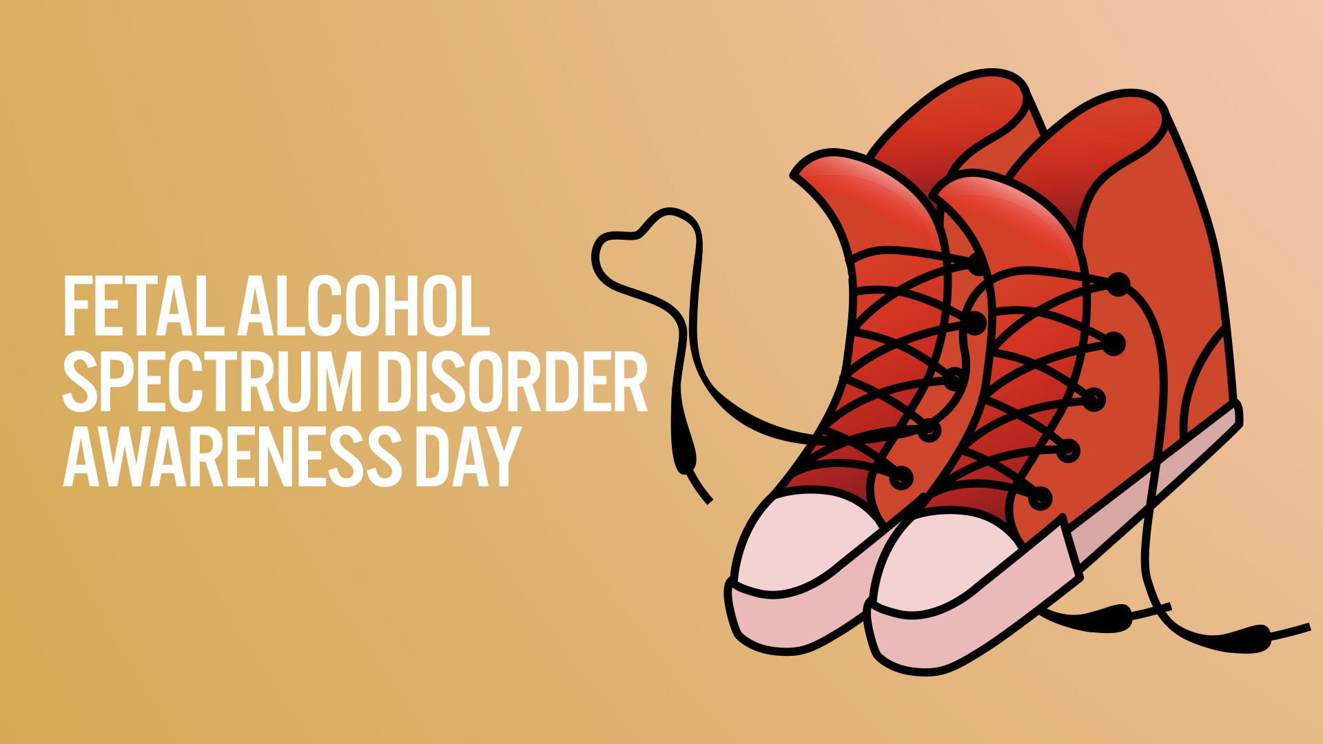 Fetal Alcohol Spectrum Disorder Awareness Day