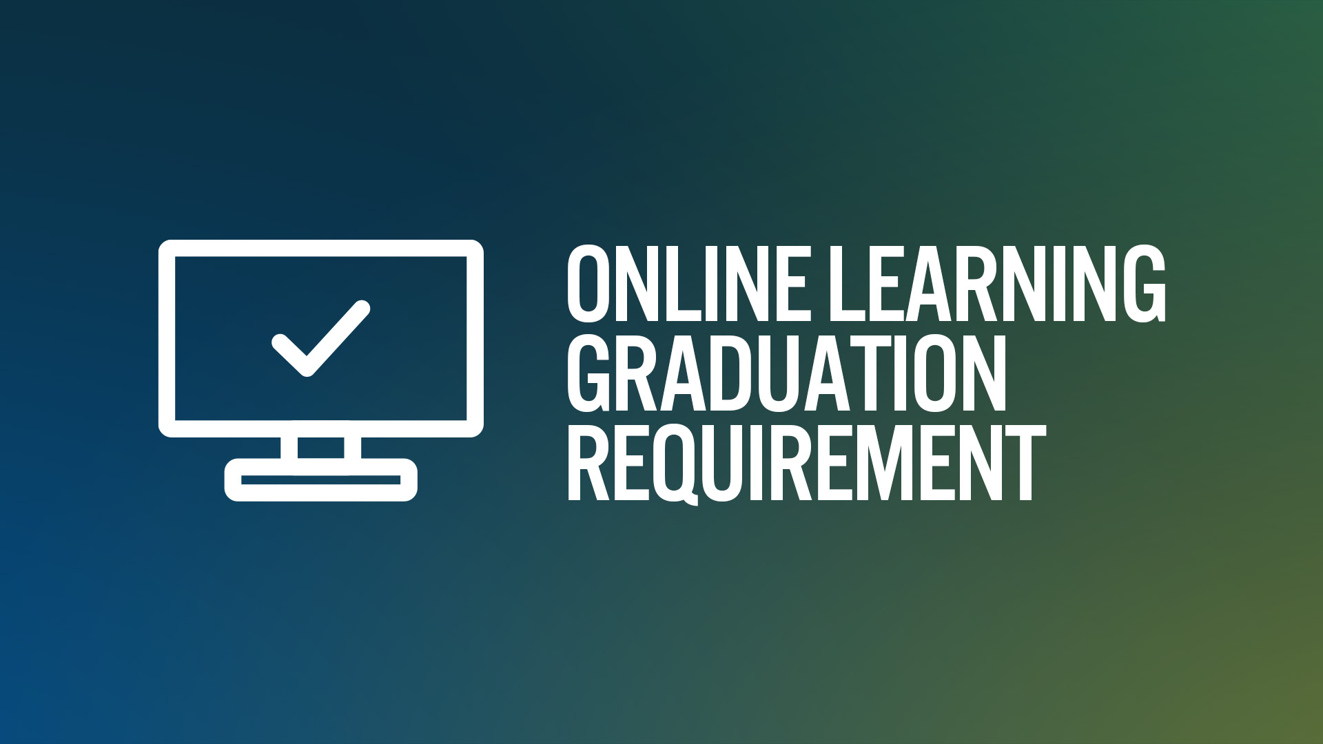 Online Learning Graduation Requirement
