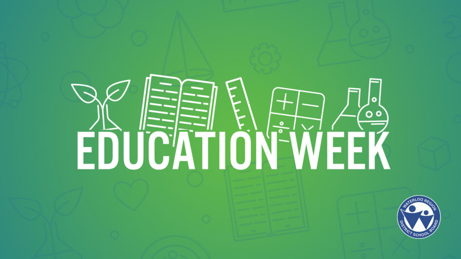 2024 Education Week Waterloo Region District School Board (Waterloo
