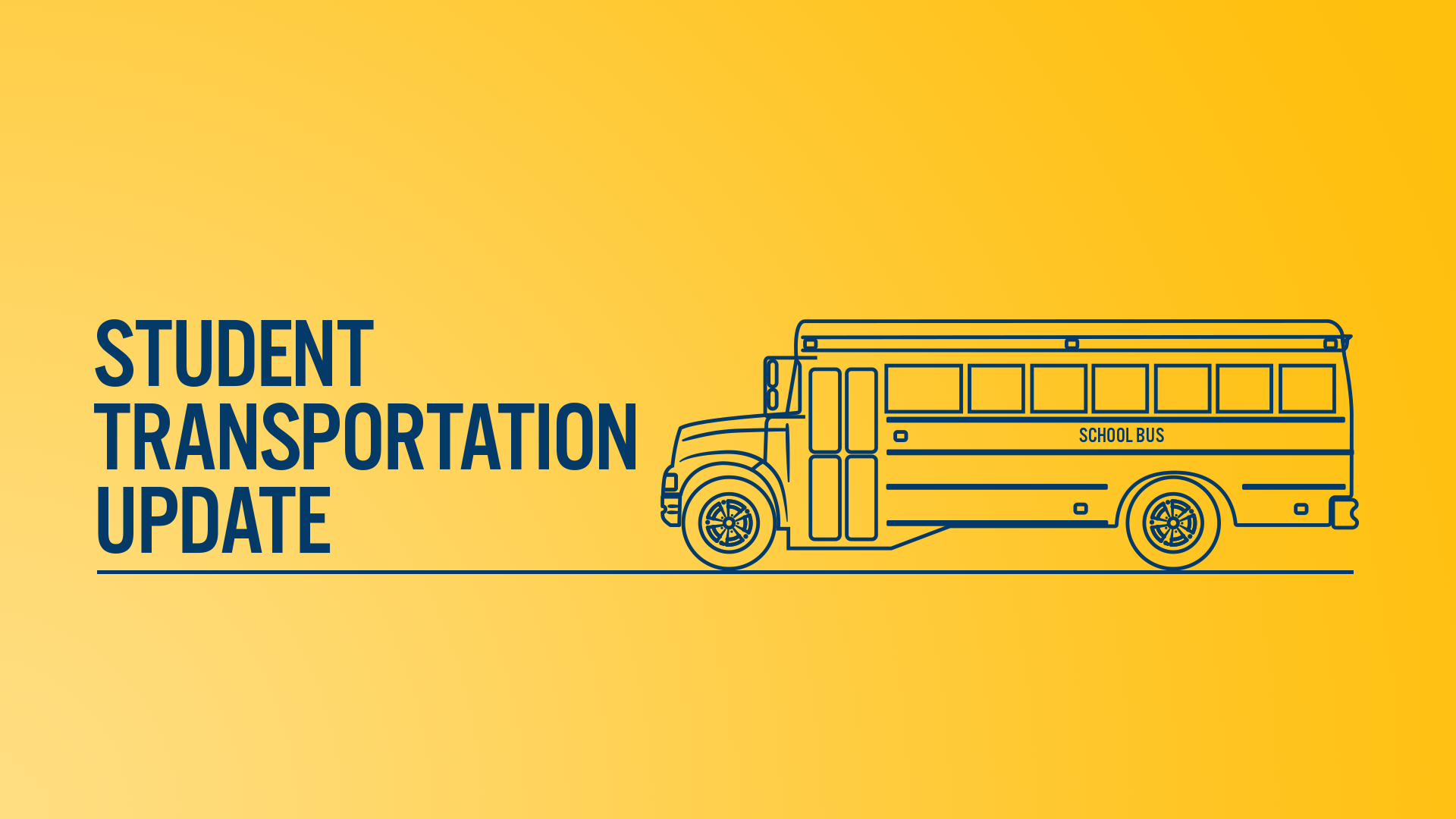 Student Transportation Update