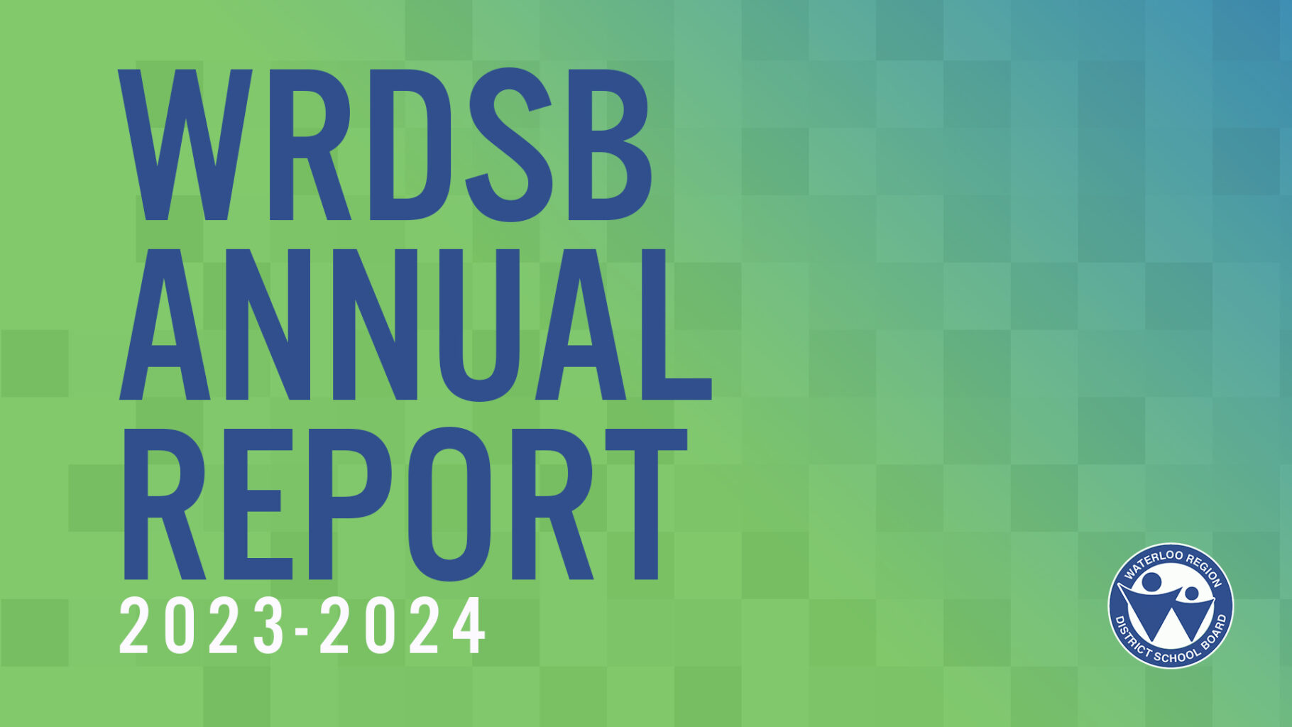 WRDSB Annual Report 2023-2024