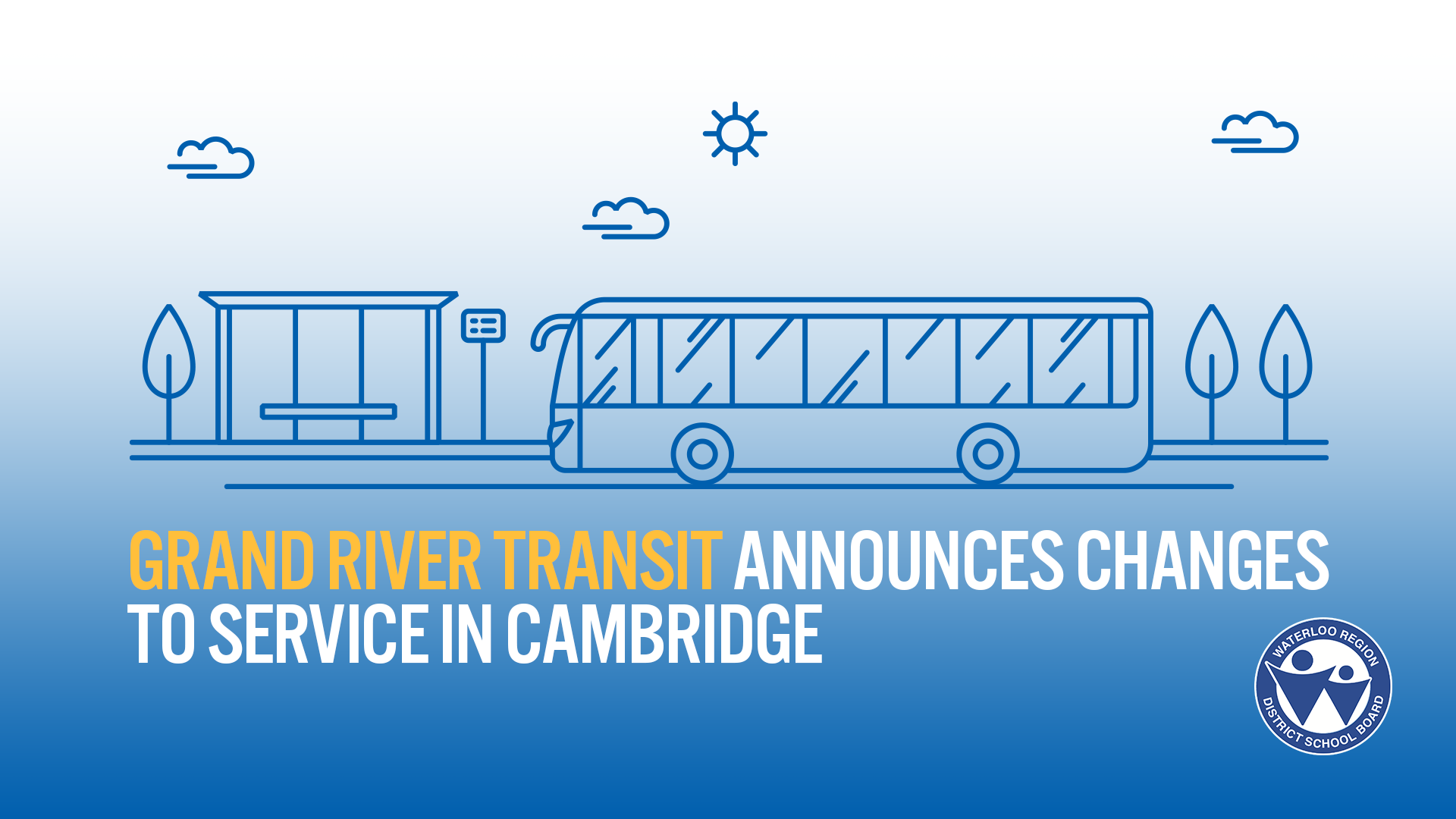 Grand River Transit Announces Changes to Service In Cambridge