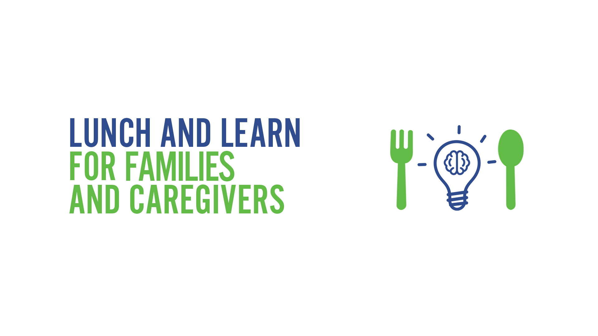October lunch and learn sessions for families and caregivers waterloo