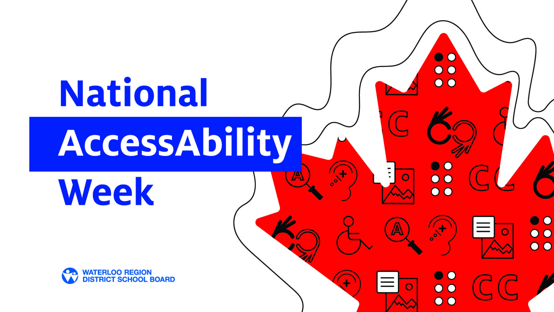 Celebrating National AccessAbility Week 2026 - Waterloo Region District ...