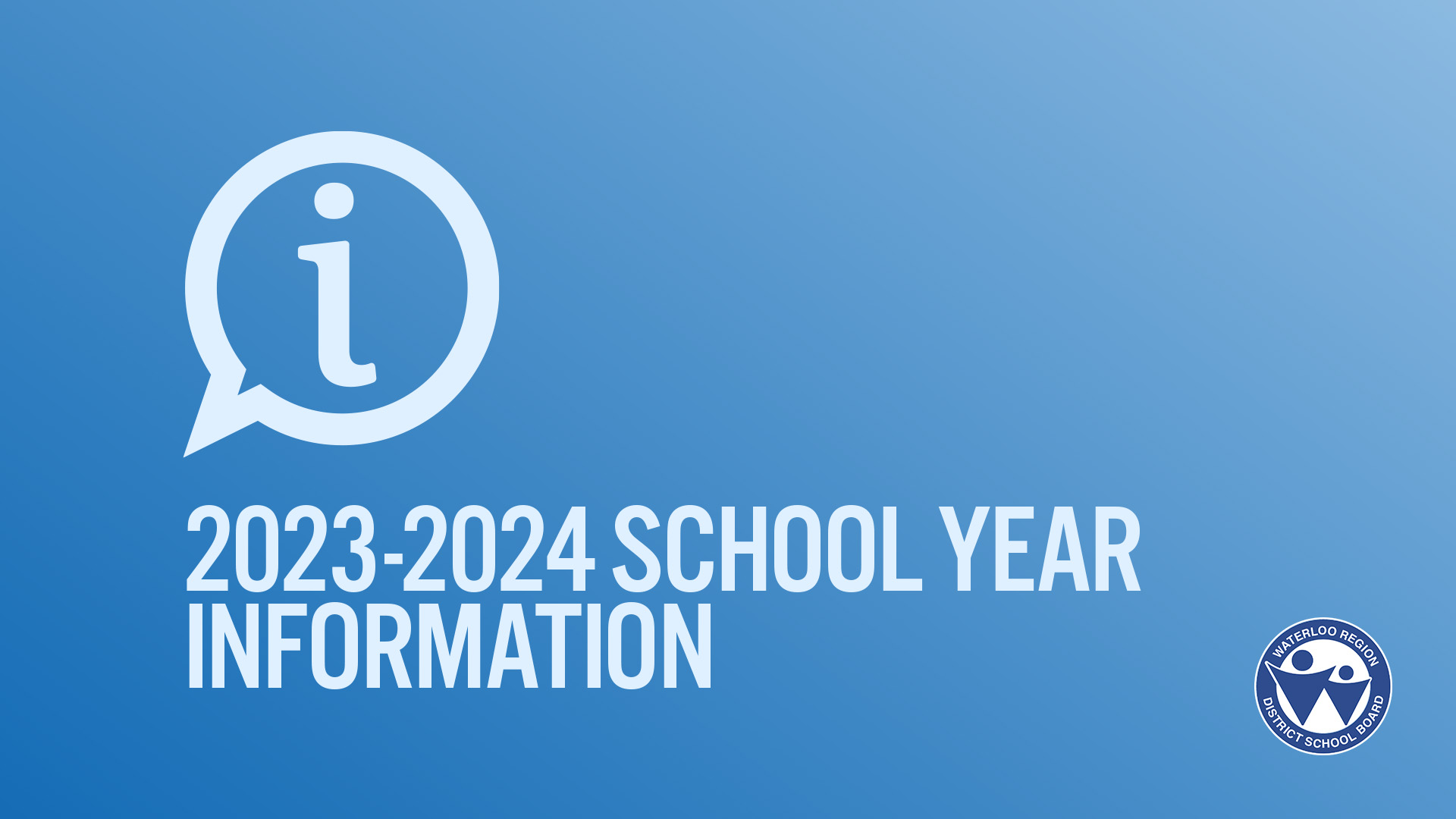 20232024 School Year Information Waterloo Region District School