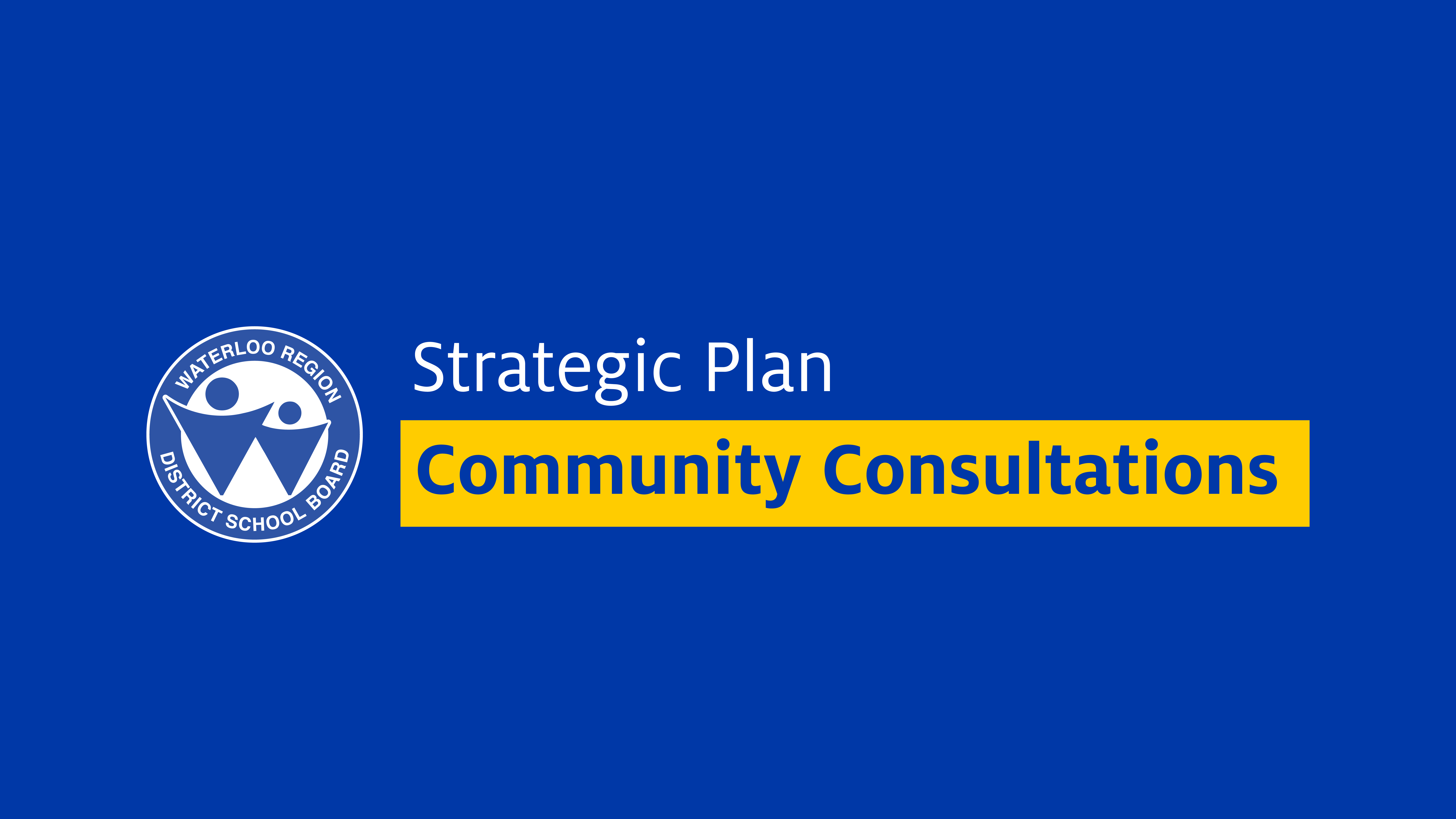 Strategic Plan Community Consultations
