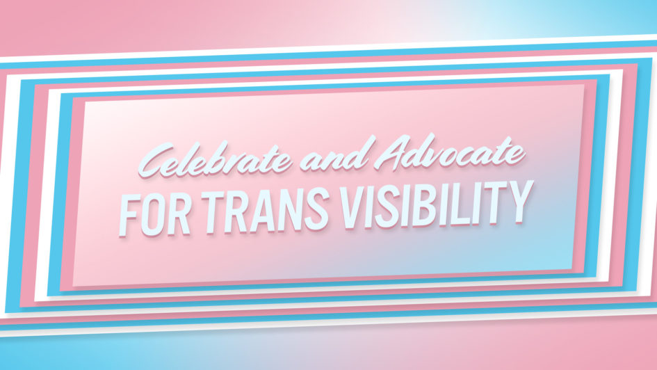 March 31 is the International Day of Transgender Visibility Waterloo