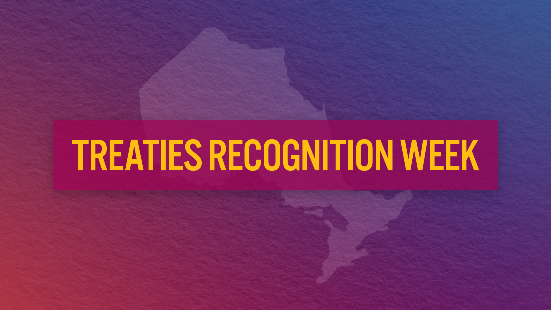 Treaties Recognition Week